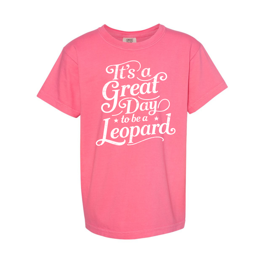 It's A Great Day to Be A Leopard (You Pick Options)